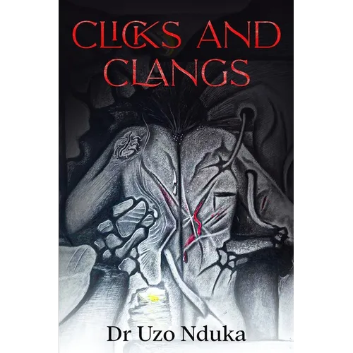 Clicks and Clangs - Paperback