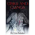 Clicks and Clangs - Paperback