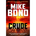 Crude: Ukraine, Oil and Nuclear War - Paperback