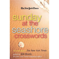The New York Times Sunday at the Seashore Crosswords: From the Pages of the New York Times - Paperback