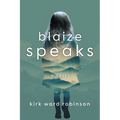 Blaize Speaks - Paperback
