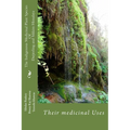 The Indigenous Medicinal Plants Species and medicinal uses: Darjeeling and Sikkim Himalaya - Paperback