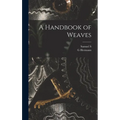 A Handbook of Weaves - Hardcover
