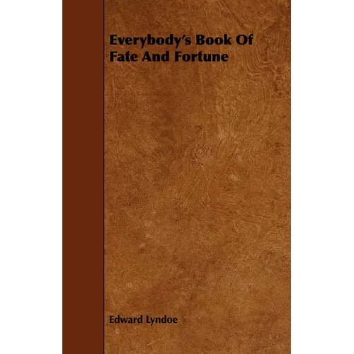 Everybody's Book Of Fate And Fortune - Paperback