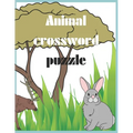 Animal crossword puzzle: Fun and Educational Animal Crossword Puzzles for Kids! - Paperback