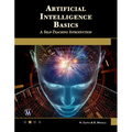 Artificial Intelligence Basics: A Self-Teaching Introduction - Paperback
