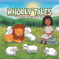 Wholly Tales: The Shepherd, the Sheep and the Lion - Paperback