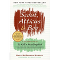 Scout, Atticus & Boo: A Celebration of to Kill a Mockingbird - Paperback