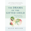 The Drama of the Gifted Child: The Search for the True Self - Paperback