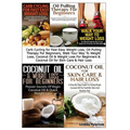 Carb Cycling for Fast Easy Weight Loss, Oil Pulling Therapy For Beginners, Walk Your Way To Weight Loss, Coconut Oil & Weight Loss For Beginners & Coc - Paperback