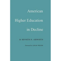 American Higher Education in Decline - Paperback