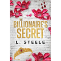 The Billionaire's Secret: Enemies to Lovers Marriage of Convenience Romance - Paperback