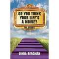 So You Think Your Life's a Movie - The Sequel - Paperback