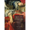 Royal and Republican Sovereignty in Early Modern Europe: Essays in Memory of Ragnhild Hatton - Paperback