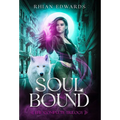 Soul Bound: The Complete Trilogy - Hardcover