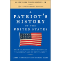 A Patriot's History of the United States: From Columbus's Great Discovery to America's Age of Entitlement, Revised Edition - Paperback