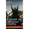 A Model of Christian Charity: A City on a Hill - Hardcover