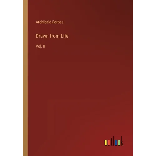 Drawn from Life: Vol. II - Paperback