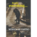 Despite everything... - Paperback