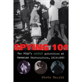 Spying 101: The RCMP's Secret Activities at Canadian Universities, 1917-1997 - Paperback