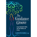 The Guidance Groove - Paperback