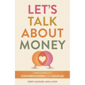 Let's Talk about Money: Low-Conflict Conversations for Couples - Paperback