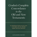 Cruden's Complete Concordance to the Old and New Testaments - Hardcover