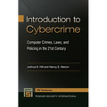 Introduction to Cybercrime: Computer Crimes, Laws, and Policing in the 21st Century - Paperback