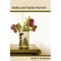Haiku and Tanka Harvest - Paperback