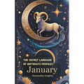 The Secret Language of Birthdays Profiles - January Personality Insights. - Paperback