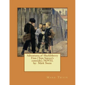 Adventures of Huckleberry Finn (Tom Sawyer's comrade). NOVEL by: Mark Twain - Paperback