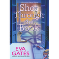 Shot Through the Book: A Lighthouse Library Mystery - Hardcover