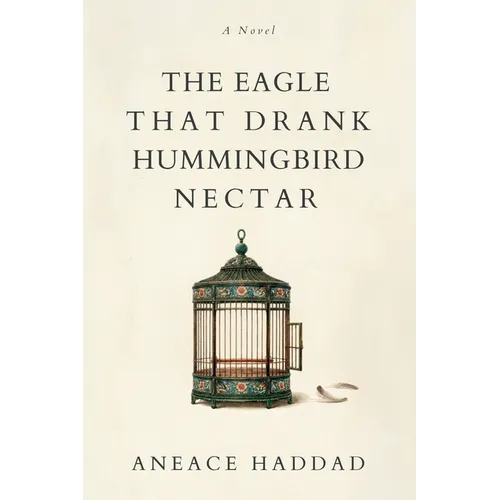 The Eagle That Drank Hummingbird Nectar: A Novel About Personal Transformation In Business Leaders - Paperback