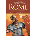 Adventures of the Ninth Legion of Rome: Book I: The Sacrifice - Paperback