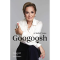 Googoosh: A Sinful Voice - Hardcover