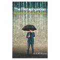 The Metaphysician: Memories of a Psychic Operative - Paperback
