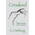 Croaked: an Edgar Rowdey Cape Cod Mystery - Paperback