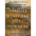 The People Who Came Out of Nowhere: The 4,000 Year Journey of the Jewish People - Paperback