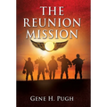 The Reunion Mission - Hardcover