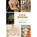 Five Words: Critical Semantics in the Age of Shakespeare and Cervantes - Paperback