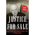 Justice for Sale: Graft, Greed, and a Crooked Federal Judge in 1930s Gotham - Hardcover