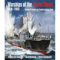 Warships of the Soviet Fleets, 1939-1945, Volume II: Escorts and Smaller Fighting Ships - Hardcover
