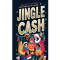 Jingle Cash: Holiday Hustles for Families in Need - Paperback