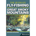 The Ultimate Fly-Fishing Guide to the Great Smoky Mountains - Paperback