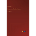 Epicoene; Or, The Silent Woman: in large print - Hardcover