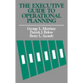 The Executive Guide to Operational Planning - Hardcover