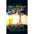 Table Manners: Liturgical Leadership for the Mission of the Church - Paperback