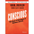Conscious: The Power of Awareness in Business and Life - Hardcover