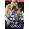 Say It Like You Mane It (Boys of the Bayou Gone Wild) - Paperback