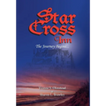 Star Cross Inn: The Journey Begins - Hardcover